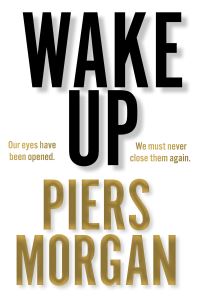 Book Cover for Wake Up by Piers Morgan