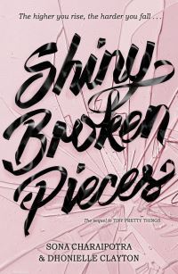Book Cover for Shiny Broken Pieces by Sona Charaipotra, Dhonielle Clayton