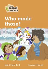 Book Cover for Who Made Those? by Juliet Clare Bell