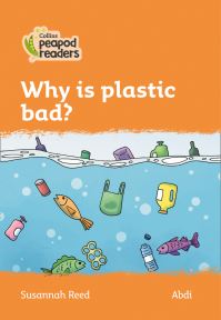 Book Cover for Why Is Plastic Bad? by Susannah Reed