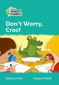Book Cover for Croc Loves School! by Rebecca Colby