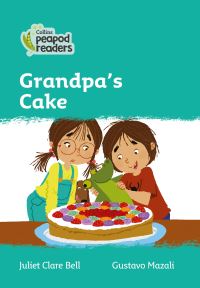 Book Cover for Grandpa's Cake by Juliet Clare Bell