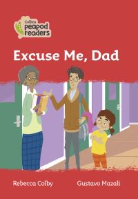 Book Cover for Excuse Me, Dad by Rebecca Colby