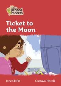 Book Cover for Ticket to the Moon by Rebecca Colby