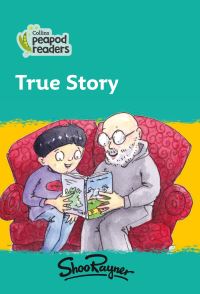 Book Cover for True Story by Shoo Rayner