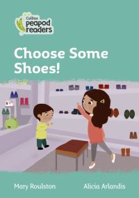 Book Cover for Choose Some Shoes! by Mary Roulston