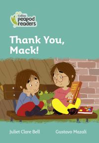Book Cover for Thank You, Mack! by Juliet Clare Bell