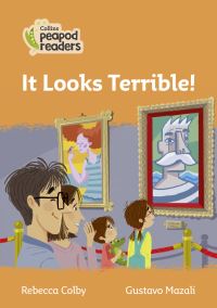 Book Cover for It Looks Terrible! by Rebecca Colby