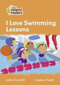 Book Cover for I Love Swimming Lessons by Juliet Clare Bell