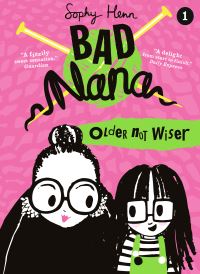 Book Cover for Older Not Wiser by Sophy Henn