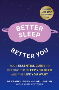 Book Cover for Better Sleep, Better You by Frank Lipman, Neil Parikh, Rachel Holtzman