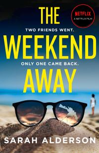 Book Cover for The Weekend Away by Sarah Alderson