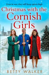 Book Cover for Christmas With the Cornish Girls by Betty Walker