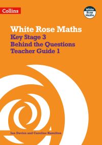 Book Cover for Key Stage 3 Maths Behind the Questions. Teacher Guide 1 by 