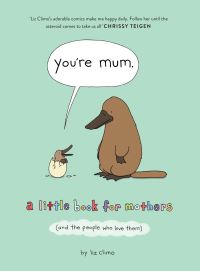 Book Cover for You're Mum by Liz Climo