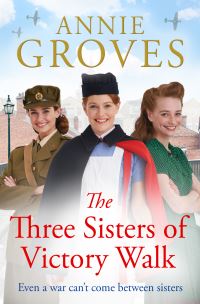 Book Cover for The Three Sisters of Victory Walk by Annie Groves