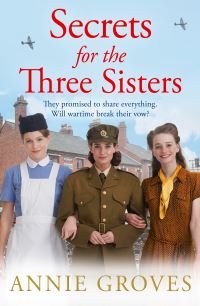 Book Cover for Secrets for the Three Sisters by Annie Groves