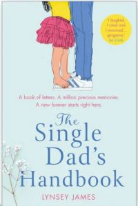 Book Cover for The Single Dad's Handbook by Lynsey James