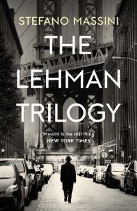 Book Cover for The Lehman Trilogy by Stefano Massini