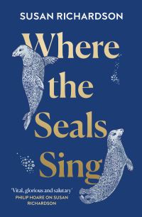 Book Cover for Where the Seals Sing by Susan Richardson
