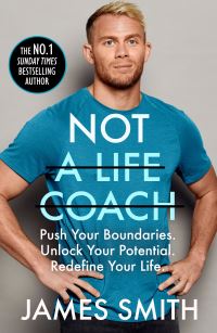 Book Cover for Not a Life Coach by James Smith
