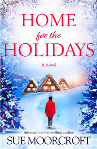 Book Cover for Home for the Holidays by Sue Moorcroft