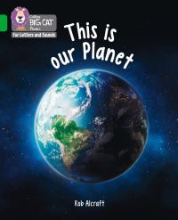 Book Cover for This Is Our Planet by Rob Alcraft