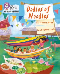 Book Cover for Oodles of Noodles by Clare Helen Welsh