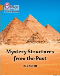 Book Cover for Mystery Structures from the Past by Rob Alcraft