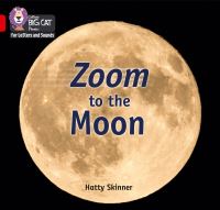 Book Cover for Zoom to the Moon by Hatty Skinner