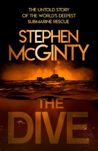 Book Cover for The Dive by Stephen McGinty