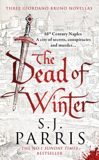 Book Cover for The Dead of Winter by S J Parris