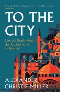 Book Cover for To the City by Alexander ChristieMiller
