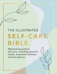 Book Cover for The Illustrated Self-Care Bible by Rachel Newcombe