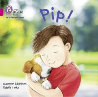 Book Cover for Pip! by Suzannah Ditchburn