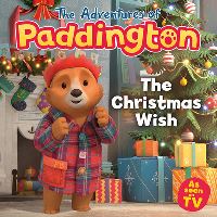 Book Cover for The Christmas Wish by Rebecca Gerlings, Adam Redfern, Jon Foster, James Lamont, Michael Bond