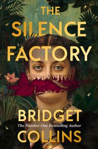 Book Cover for The Silence Factory by Bridget Collins