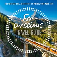 Book Cover for The Eco-Conscious Travel Guide by Georgina WilsonPowell