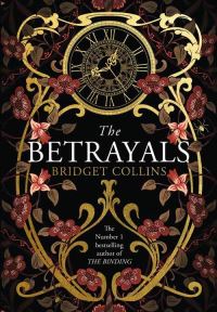Book Cover for The Betrayals by Bridget Collins