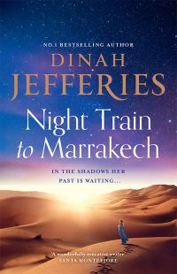 Book Cover for Night Train to Marrakech by Dinah Jefferies