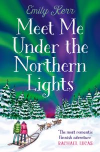 Book Cover for Meet Me Under the Northern Lights by Emily Kerr