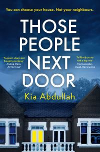Book Cover for Those People Next Door by Kia Abdullah