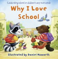 Book Cover for Why I Love School by Daniel Howarth