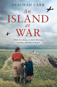 Book Cover for An Island at War by Deborah Carr
