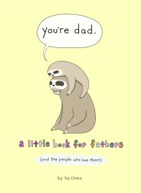 Book Cover for You're Dad by Liz Climo