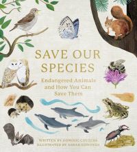 Book Cover for Save Our Species by Dominic Couzens
