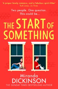 Book Cover for The Start of Something by Miranda Dickinson