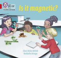 Book Cover for Is It Magnetic? by Clare Helen Welsh