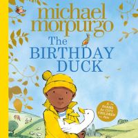 Book Cover for The Birthday Duck by Michael Morpurgo