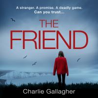Book Cover for The Friend by Charlie Gallagher